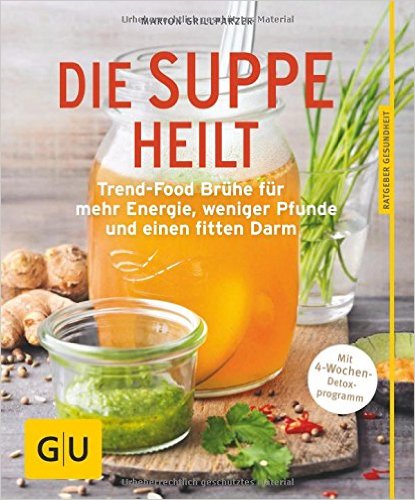 Die Suppe heilt