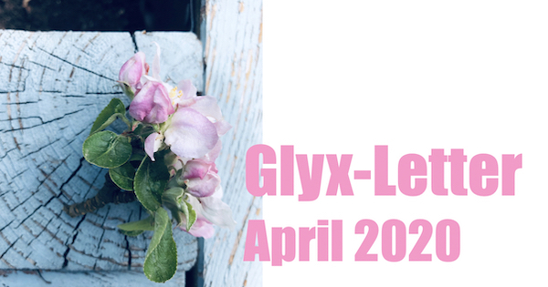 Glyx-Letter März 2020